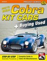 How to Build Cobra Kit Cars + Buying Used - D Brian Smith - 9781613253878