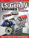 LS Gen IV Engines 2005 - Present - Mike Mavrigian - 9781613253908