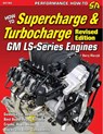 How to Super/Turbocharge GM LS-Ser Engines Revised - Barry Kluczyk - 9781613254905