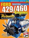 Ford 429/460 Engines - Charles Morris - 9781613254929