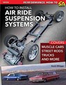 How to Install Air Ride Suspension Systems - Kevin Whipps - 9781613255803