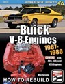 Buick V-8 Engines 1967-1980: How to Rebuild - Mike Forsythe - 9781613257746