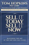 Sell it Today, Sell it Now - Tom Hopkins - 9781613396698