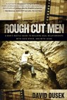 Rough Cut Men - David Dusek - 9781613397862