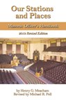Our Stations and Places: Masonic Officers Handbook - Michael R. Poll - 9781613420614