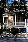 The Tethering: A Portent of Crows - Evelyn Klebert - 9781613425091