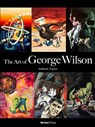 The Art of George Wilson - Anthony Taylor - 9781613452882
