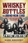 Whiskey Bottles and Brand-New Cars - Mark Ribowsky - 9781613738771