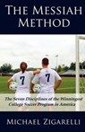The Messiah Method - Michael Zigarelli - 9781613790250