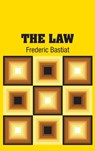 The Law - Frederic Bastiat - 9781613825068