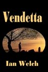 Vendetta - Ian Welch - 9781613862520