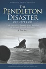 The Pendleton Disaster Off Cape Cod - Theresa Mitchell Barbo ; John "Jack" Downey ; W. Russell Webster - 9781614230205