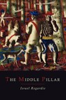 The Middle Pillar - Israel Regardie - 9781614273523