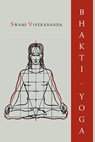 Bhakti-Yoga - Swami Vivekananda - 9781614273615