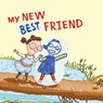 My New Best Friend - Sara Marlowe ; Ivette Salom - 9781614293538