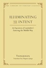 Illuminating the Intent - Thupten Jinpa - 9781614297307