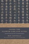 Inside the Flower Garland Sutra - Ben Connelly - 9781614298779