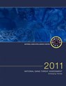 2011 National Gang Threat Assessment - Federal Bureau of Investigation - 9781614481553