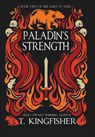Paladin's Strength - T Kingfisher - 9781614505303
