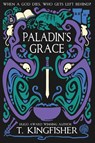 Paladin's Grace - T. Kingfisher - 9781614505310
