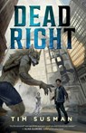 Dead Right - Tim Susman - 9781614506393