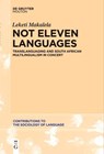 Not Eleven Languages - Leketi Makalela - 9781614517078