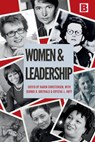 Women and Leadership - Karen Christensen ; George Goethals ; Crystal Hoyt - 9781614720546