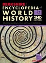 Berkshire Encyclopedia of World History, Second Edition (Volume 1) - William (Depaul University) McNeill - 9781614729044