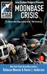 Star Challengers: Moonbase Crisis - Rebecca Moesta ; Kevin J. Anderson - 9781614750956