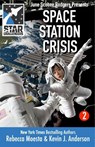 Star Challengers: Space Station Crisis - Rebecca Moesta ; Kevin J. Anderson - 9781614750970