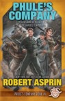 Phule's Company - Robert Asprin - 9781614754534