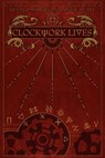 Clockwork Lives - Kevin J. Anderson ; Neil Peart - 9781614755029