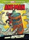 Ant-Man: Zombie Repellent: Zombie Repellent - Wyatt Chris "Doc" - 9781614794790