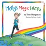 Molly's Magic Laces - Tom Margenau - 9781614939184