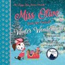 Miss Olive Finds Her "Furever" Winter Wonderland - Susan Marie - 9781614939702