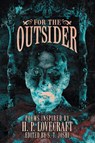 For the Outsider - S. T. Joshi - 9781614984139