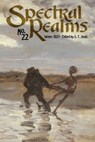 Spectral Realms No. 22 - Ann K. Schwader ; John Shirley - 9781614984658