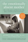 Emotionally Absent Mother - Jasmin Lee Cori - 9781615193820