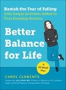Better Balance for Life - Carol Clements - 9781615194261