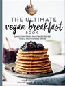 The Ultimate Vegan Breakfast Book - Nadine Horn ; Jörg Mayer - 9781615195152
