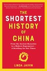The Shortest History of China - Linda Jaivin - 9781615198207