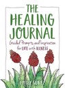 The Healing Journal - Emily Sunez - 9781615198320