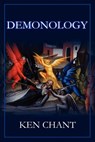 Demonology Powers of Darkness - Ken Chant - 9781615290383