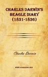 Charles Darwin's Beagle Diary (1831-1836) - Professor Charles Darwin - 9781615340538