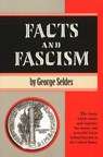 Facts & Fascism - George Seldes - 9781615770434