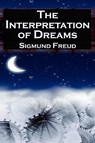 The Interpretation of Dreams - Sigmund Freud ; Sigismund Schlomo Freud - 9781615890040