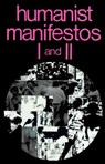 Humanist Manifestos I and II - Paul Kurtz - 9781615922345