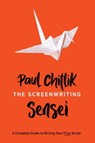 The Screenwriting Sensei - Paul Chitlik - 9781615933631