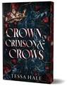 Crown of Crimson and Crows (Deluxe Edition) - Tessa Hale - 9781615957538