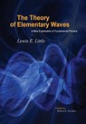 The Theory of Elementary Waves - Lewis Little - 9781616040840
